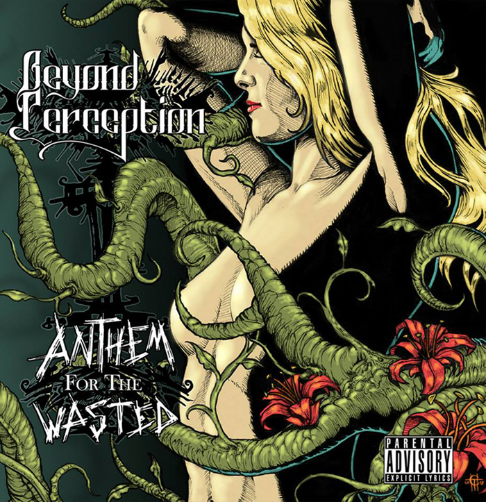 Beyond Perception - anthem for the wasted album